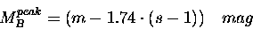 \begin{displaymath}M_B^{peak}=(m-1.74\cdot(s-1))\quad mag
\end{displaymath}
